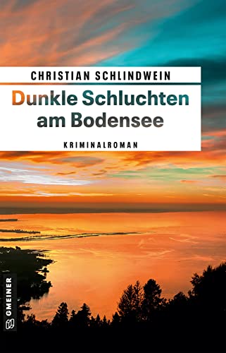 9783839204764: Dunkle Schluchten am Bodensee: Kriminalroman