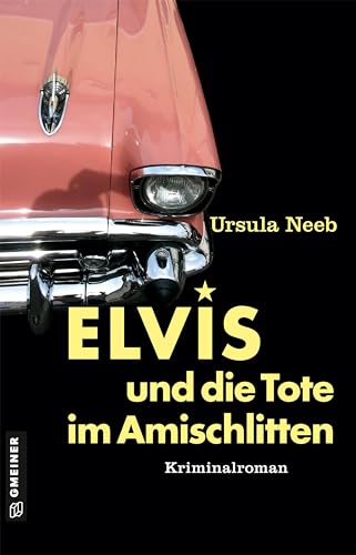 Imagen de archivo de Elvis und die Tote im Amischlitten a la venta por GreatBookPrices