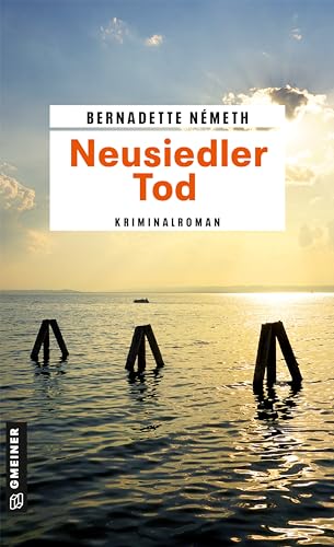 Beispielbild fr Neusiedler Tod: Kriminalroman (Journalistin Laura Richter ermittelt) (Kriminalromane im GMEINER-Verlag) zum Verkauf von medimops