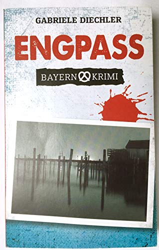 Engpass: Elsa Wegeners erster Fall (Kriminalromane im GMEINER-Verlag)