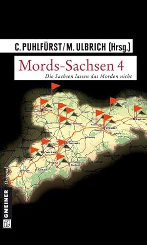 9783839210529: Mords-Sachsen 04: Die Sachsen lassen das Morden nicht