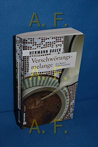 Beispielbild fr Verschwrungsmelange: Ein Wiener Kaffeehauskrimi zum Verkauf von medimops