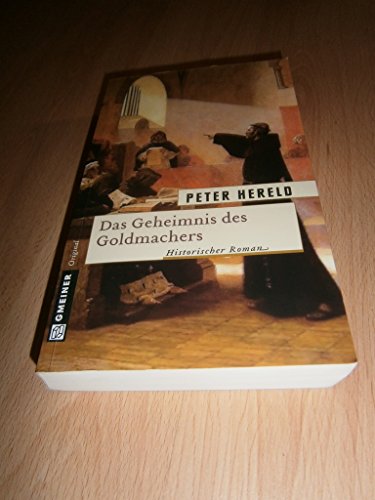 Stock image for Das Geheimnis des Goldmachers: Historischer Roman for sale by medimops