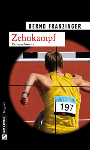 Beispielbild fr Zehnkampf: Kriminalroman / Tannenbergs 10. Fall zum Verkauf von medimops