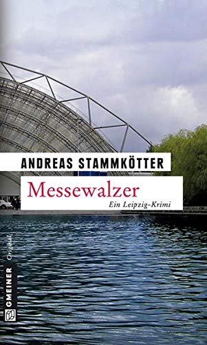 Beispielbild fr Messewalzer: Ein Leipzig-Krimi zum Verkauf von medimops