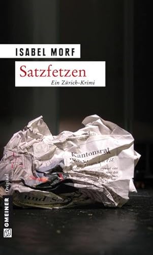 Imagen de archivo de Satzfetzen: Ein Zürich-Krimi a la venta por WorldofBooks