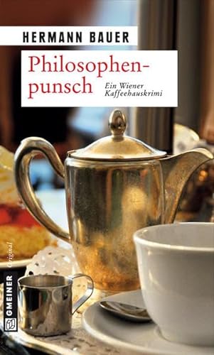 Beispielbild fr Philosophenpunsch: Ein Wiener Kaffeehauskrimi zum Verkauf von medimops