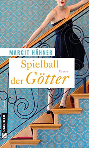 Imagen de archivo de Spielball der G tter: Roman (Frauenromane im GMEINER-Verlag) [Paperback] Hähner, Margit a la venta por tomsshop.eu