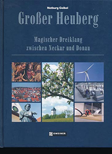 Beispielbild fr Groer Heuberg: Magischer Dreiklang zwischen Neckar und Donau zum Verkauf von medimops