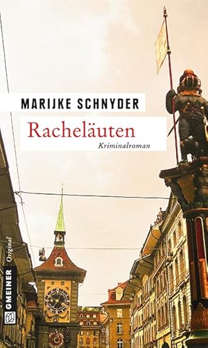 Racheläuten. Kriminalroman - Schnyder, Marijke