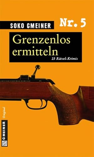 Grenzenlos ermitteln: 23 Rätsel-Krimis - Lang, Sven