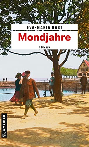 Stock image for Mondjahre: Ein historischer Roman vom Bodensee for sale by medimops