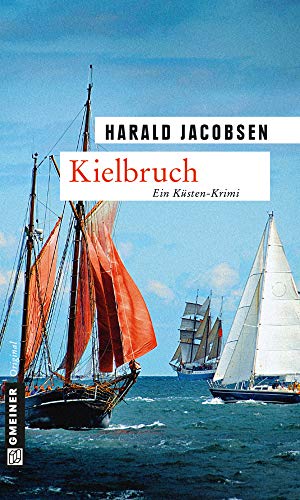 Stock image for Kielbruch: Kriminalroman for sale by medimops