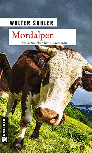 Stock image for Mordalpen: Ein Alpen-Krimi for sale by WorldofBooks