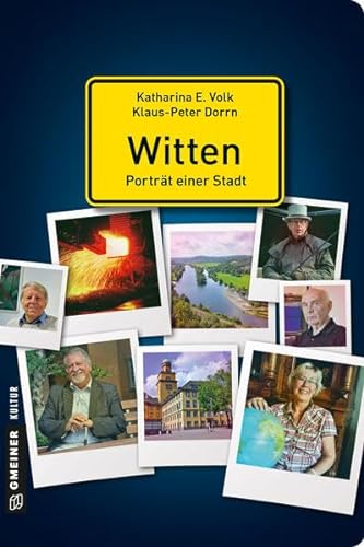 Beispielbild fr Witten - Portrt einer Stadt (Stadtportrts im GMEINER-Verlag) zum Verkauf von medimops