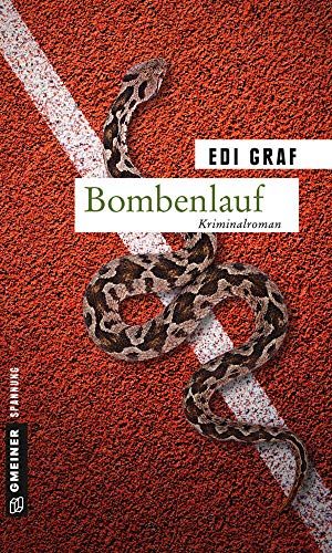 Stock image for Bombenlauf: Kriminalroman (Kriminalromane im GMEINER-Verlag) for sale by medimops