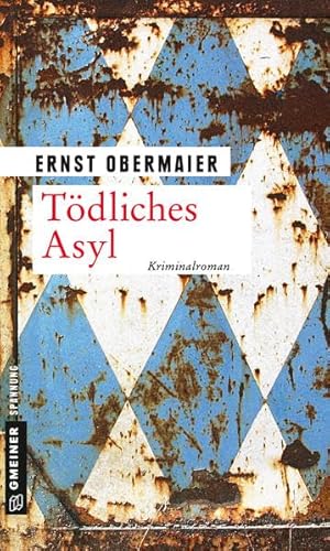 Imagen de archivo de Tdliches Asyl: Kriminalroman (Kriminalromane im GMEINER-Verlag) a la venta por medimops