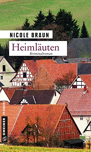 Beispielbild fr Heimluten: Kriminalroman (Kriminalromane im GMEINER-Verlag) zum Verkauf von medimops
