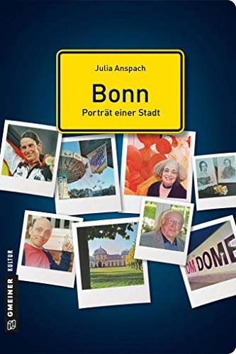 9783839219881: Bonn - Portrt einer Stadt (Stadtportrts im GMEINER-Verlag)