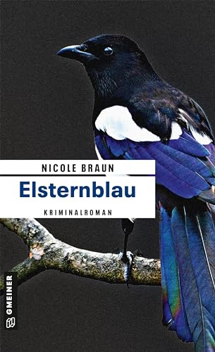 Beispielbild fr Elsternblau: Der zweite Fall fr Edgar Brix (Kriminalromane im GMEINER-Verlag) zum Verkauf von medimops
