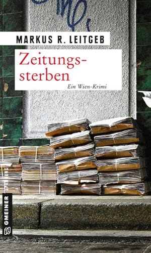 Stock image for Zeitungssterben: Kriminalroman (Kriminalromane im GMEINER-Verlag) for sale by medimops