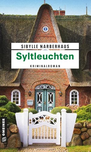 Stock image for Syltleuchten: Kriminalroman (Kriminalromane im GMEINER-Verlag) for sale by medimops