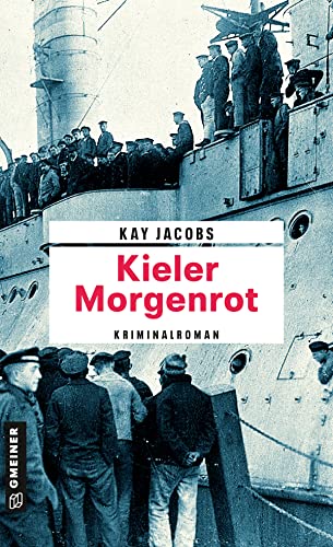 Kieler Morgenrot -Language: german - Jacobs, Kay