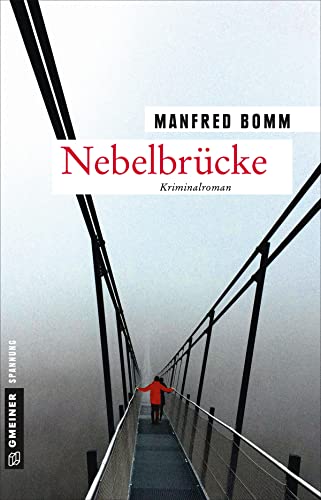 Beispielbild fr Nebelbrcke: Der achtzehnte Fall fr August Hberle (Kriminalromane im GMEINER-Verlag) zum Verkauf von medimops