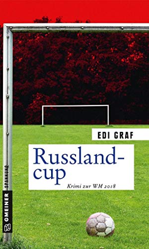 Stock image for Russlandcup: Krimi zur WM 2018 (Kriminalromane im GMEINER-Verlag) for sale by medimops