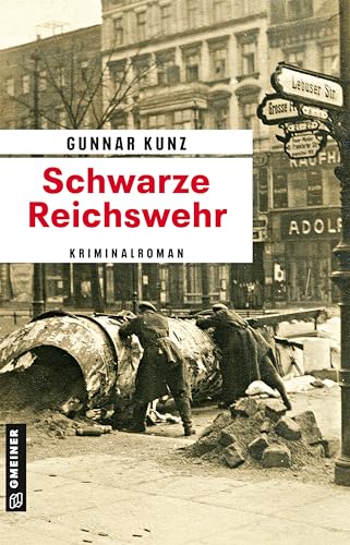 Beispielbild fr Schwarze Reichswehr: Kriminalroman (Zeitgeschichtliche Kriminalromane im GMEINER-Verlag) zum Verkauf von medimops