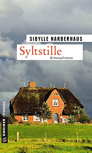 Stock image for Syltstille: Kriminalroman (Kriminalromane im GMEINER-Verlag) for sale by medimops