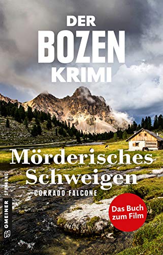 Stock image for Der Bozen-Krimi - Dsteres Schweigen -Language: german for sale by GreatBookPrices