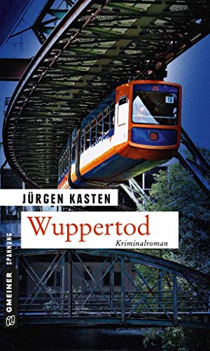 Beispielbild fr Wuppertod: Kriminalroman (Kriminalromane im GMEINER-Verlag) zum Verkauf von medimops