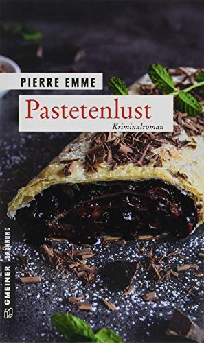 Beispielbild fr Pastetenlust: Palinskis erster Fall (Kriminalromane im GMEINER-Verlag) zum Verkauf von medimops
