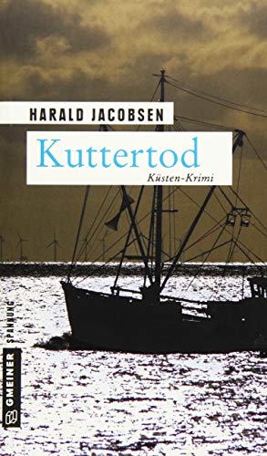 Stock image for Kuttertod: Ksten-Krimi (Kriminalromane im GMEINER-Verlag) for sale by medimops