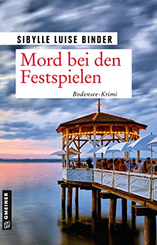 Stock image for Mord bei den Seefestspielen (Kriminalromane im GMEINER-Verlag) for sale by medimops