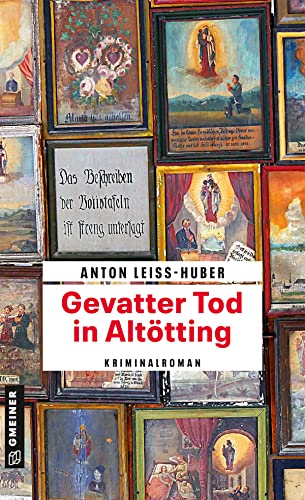 Beispielbild für Gevatter Tod in Altötting: Kriminalroman (Oberkommissar Max Kramer) zum Verkauf von medimops