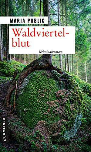 Beispielbild fr Waldviertelblut: Kriminalroman (Kriminalromane im GMEINER-Verlag) zum Verkauf von medimops