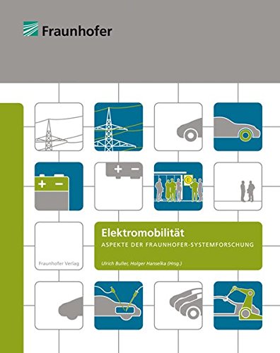 Stock image for Elektromobilitt: Aspekte der Fraunhofer-Systemforschung for sale by medimops