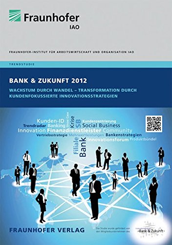 Beispielbild fr Trendstudie "Bank & Zukunft 2012" zum Verkauf von Buchpark