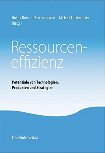 Imagen de archivo de Ressourceneffizienz: Potenziale von Technologien, Produkten und Strategien a la venta por medimops