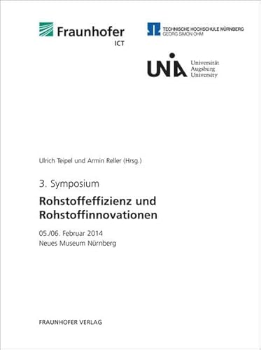 9783839606681: 3. Symposium Rohstoffeffizienz und Rohstoffinnovationen