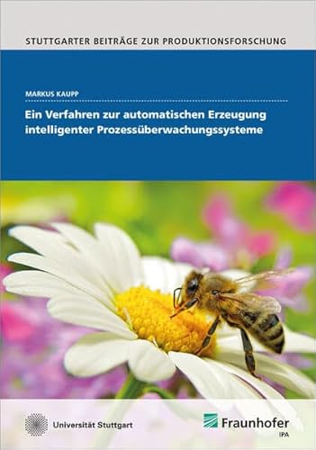 9783839607800: Ein Verfahren zur automatischen Erzeugung intelligenter Prozessberwachungssysteme