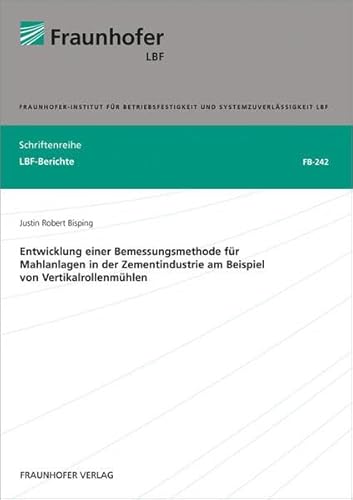 9783839608135: Entwicklung einer Bemessungsmethode fr Mahlanlagen in der Zementindustrie am Beispiel von Vertikalrollenmhlen