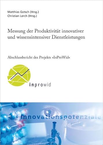 9783839608937: Gotsch, M: Messung der Produktivitt innovativer und wissens