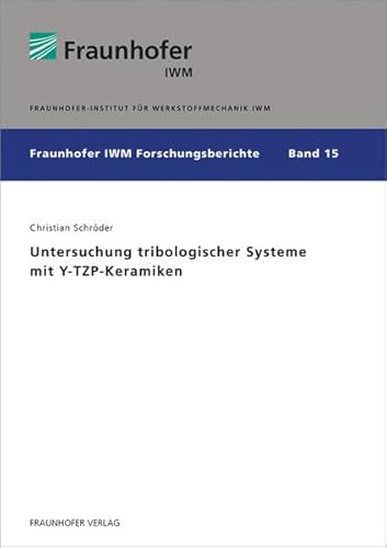 9783839611760: Untersuchung tribologischer Systeme mit Y-TZP-Keramiken