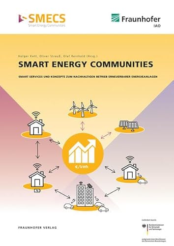 Imagen de archivo de Smart Energy Communities.: Smart Services und Konzepte zum nachhaltigen Betrieb. a la venta por Revaluation Books