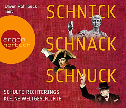 Beispielbild für Schnick, Schnack, Schnuck: Schulte-Richterings kleine Weltgeschichte zum Verkauf von medimops