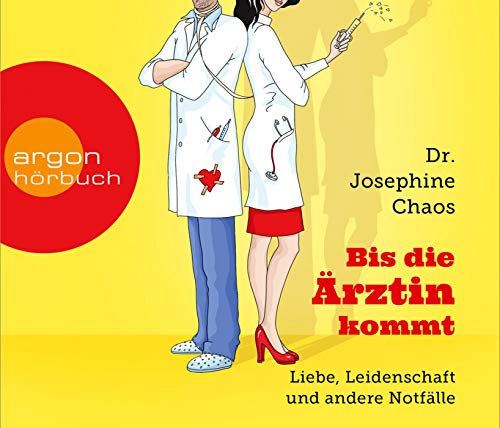 Stock image for Bis die rztin kommt: Liebe, Leidenschaft und andere Notflle for sale by medimops