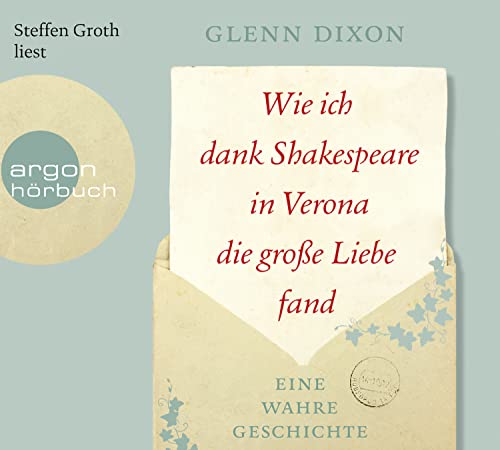 Stock image for Wie ich dank Shakespeare in Verona die groe Liebe fand: Eine wahre Geschichte for sale by medimops